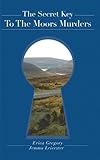The secret key to the Moors Murders