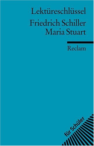 Maria Stuart. Lekt�reschl�ssel