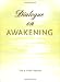 Dialogue on Awakening