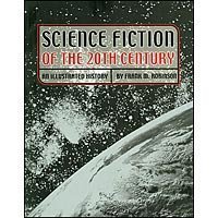science fiction of the 20th century an illustrated history