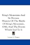 King's Mountain And Its Heroes: History Of The Battle Of King's Mountain, 1780, And The Events Which Led To It