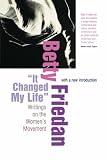 It Changed My Life: Writings on the Womens Movement