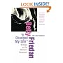 It Changed My Life: Writings on the Women's Movement