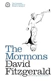 The Complete Heretics Guide to Western Religion Book One: The Mormons