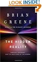 The Hidden Reality: Parallel Universes and the Deep Laws of the Cosmos