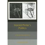 Harold Pinter's Politics: A Silence Beyond Echo book cover