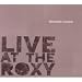 Live at the Roxy