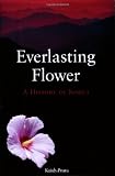Cover of Everlasting Flower by Keith Pratt 1861893353