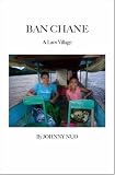 Ban Chane: A Laos Village
