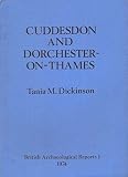 Cuddesdon and Dorchester-on-Thames, Oxfordshire : two early Saxon 'princely' sites in Wessex