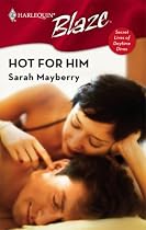 Hot For Him