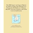 The 2009 Import and Export Market for Doll Carriages and Wheeled Toys Designed to Be... by Icon Group International