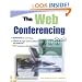 The Web Conferencing Book