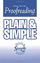 Proofreading Plain and Simple (In Plain English Series)