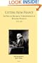 Letters From France  The Private Diplomatic Correspondence of Benjamin Franklin 1776-1785