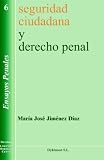Seguridad Ciudadana Y Derecho Penal (Spanish Edition)