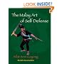 The Malay Art of Self-Defense: Silat Seni Gayong
