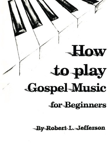how to play black gospel for beginners