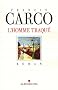 L'Homme traqu�