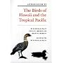 A Field Guide to the Birds of Hawaii and the Tropical Pacific