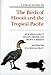 A Field Guide to the Birds of Hawaii and the Tropical Pacific