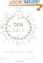 Zen 24/7: All Zen, All the Time