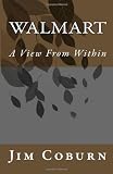 Walmart: A View From Within