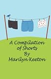 A Compilation of Shorts