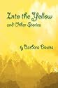 Into the Yellow and Other Stories