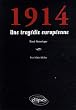 1914 une Trag�die Europ�enne
