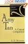 Amy Tan: A Critical Companion (Critical Companions to Popular Contemporary Writers)