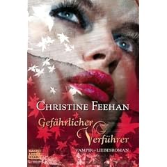 Gef�hrlicher Verf�hrer: Vampir-Liebesroman