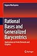 Rational Bases and Generalized Barycentrics: Applications to Finite Elements and Graphics