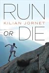 Run or Die