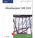 New Perspectives on Macromedia Dreamweaver MX 2004, Comprehensive