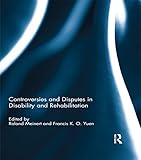 Controversies and disputes in disability and rehabilitation