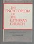 The Encyclopedia of the Lutheran Church, 3-Vol. Set