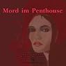 H&ouml;rbuch Mord im Penthouse
