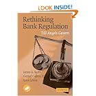 Rethinking Bank Regulation: Till Angels Govern by James R. Barth, Gerard Caprio Jr, and Ross Levine