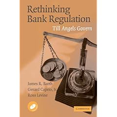 Rethinking Bank Regulation: Till Angels Govern