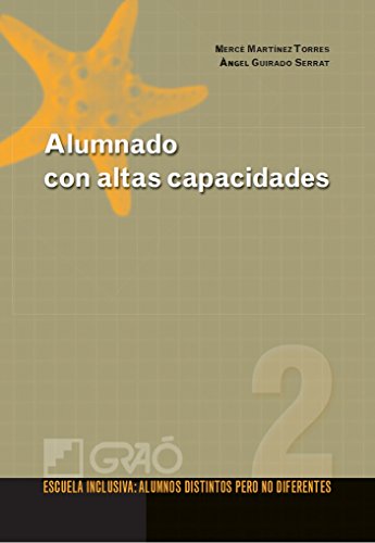 Alumnado con altas capacidades (ESCUELA INCLUSIVA) (Spanish Edition)