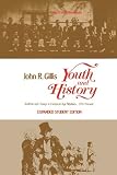 Youth and history : tradition and change in European age relations, 1770 - present