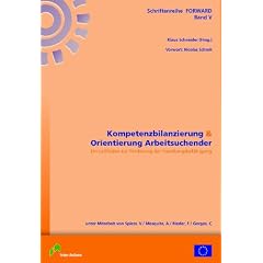 Kompetenzbilanzierung & Orientierung Arbeitsuchender - Ein Leitfaden zur F�rderung der Handlungsbef�higung