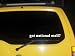 got national mall? Funny decal sticker Brand New!