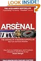 Arsenal: The Making of a Modern Superclub