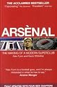 Arsenal: The Making of a Modern Superclub