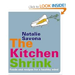 The Kitchen Shrink: Foods and Recipes for a Healthy Mind