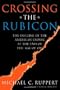 Crossing The Rubicon