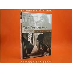 Die Frauen von Havanna.