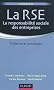 La responsabilit� sociale des entreprises - Th�ories et pratiques
